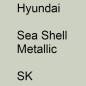 Preview: Hyundai, Sea Shell Metallic, SK.